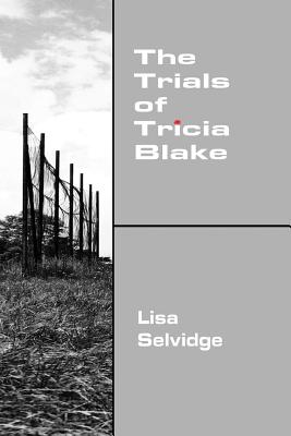 The Trials of Tricia Blake