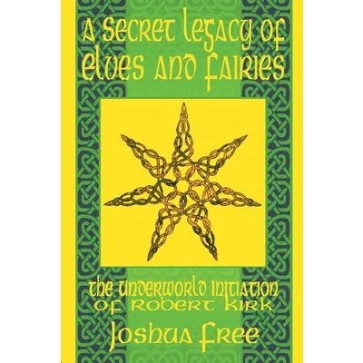 A Secret Legacy of Elves and Faeries