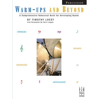 Warm-Ups and Beyond - Percussion