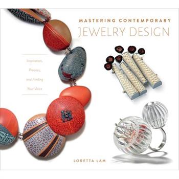 Mastering Contemporary Jewelry Design