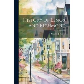 History of Lenox and Richmond