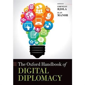 The Oxford Handbook of Digital Diplomacy