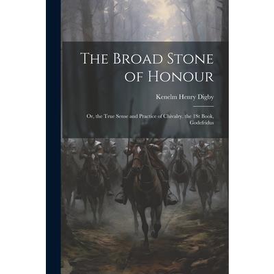 The Broad Stone of Honour | 拾書所