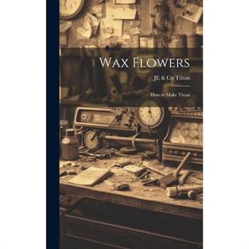 Wax Flowers