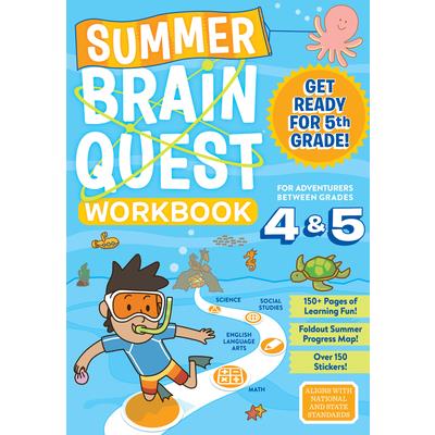 Summer Brain Quest: Between Grades 4 &amp; 5(Summer Brain Quest)
