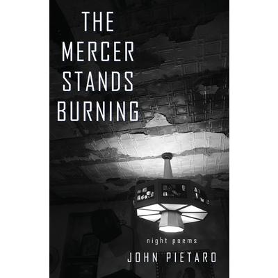 The Mercer Stands Burning