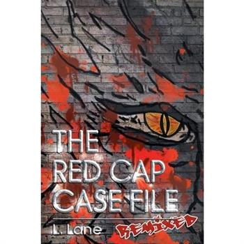 The Red Cap Case File