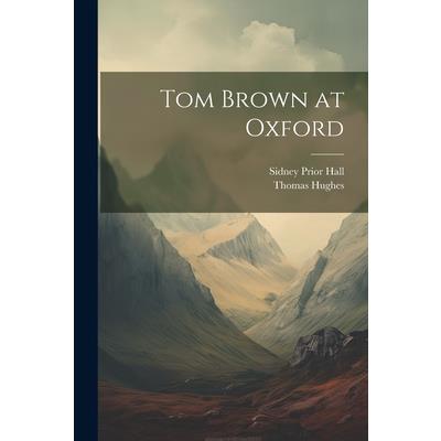 Tom Brown at Oxford | 拾書所