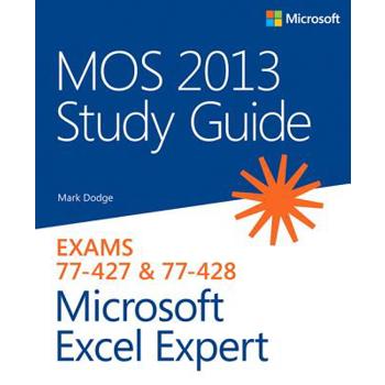 Mos 2013 Study Guide for Microsoft Excel Expert