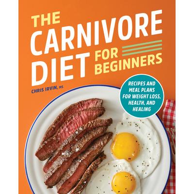 The Carnivore Diet for Beginners