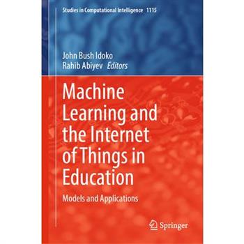 Machine Learning and the Internet of Things in Education
