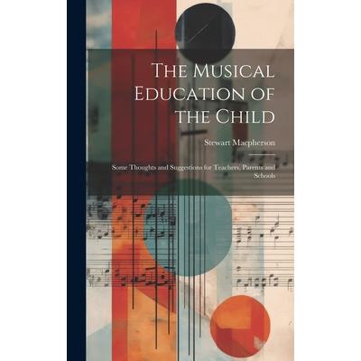 The Musical Education of the Child | 拾書所