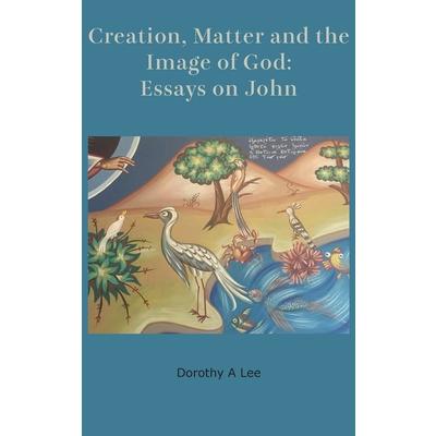 Creation, Matter and the Image of God