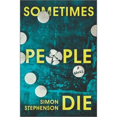 Sometimes People Die