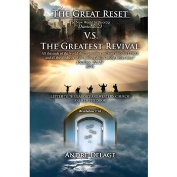 The Great Reset VS. The Greatest Revival