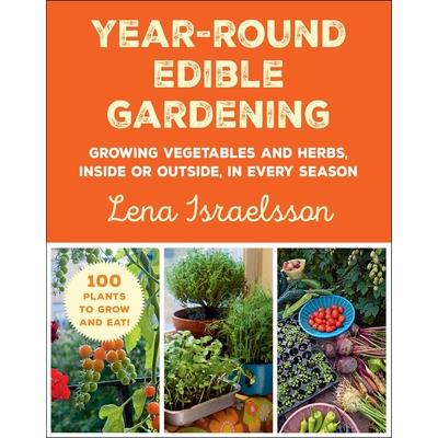 Year-Round Edible Gardening
