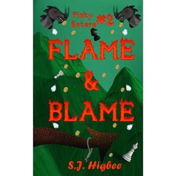 Flame & Blame
