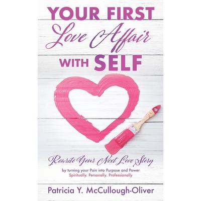 Your First Love Affair with Self