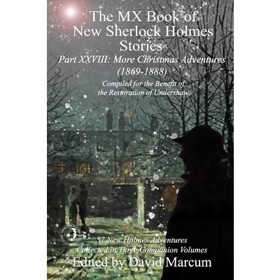 The MX Book of New Sherlock Holmes Stories Part XXVIII