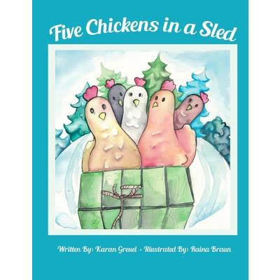 Five Chickens in a Sled