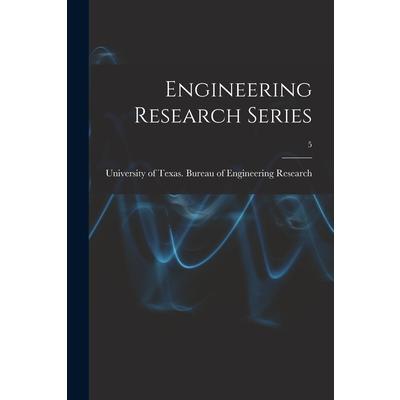 Engineering Research Series; 5