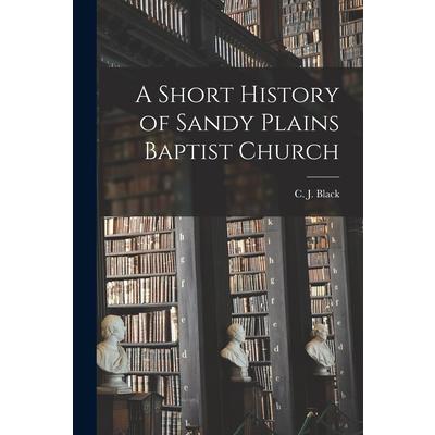 A Short History of Sandy Plains Baptist Church