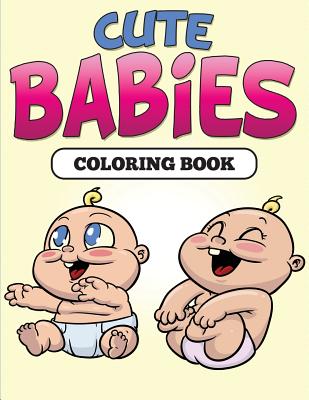 Cute Babies Coloring Book | 拾書所