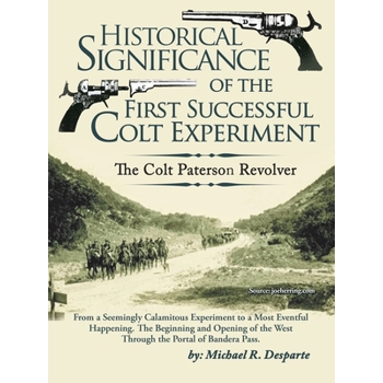 Historical Significance of the First Successful Colt Experiment