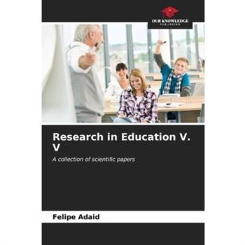 Research in Education V. V