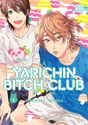 Yarichin Bitch Club, Vol. 2, Volume 2