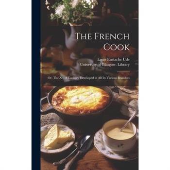 The French Cook [electronic Resource]