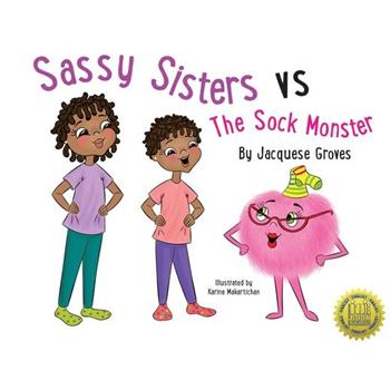Sassy Sisters vs The Sock Monster