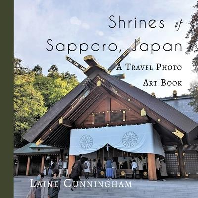 Shrines of Sapporo, Japan | 拾書所