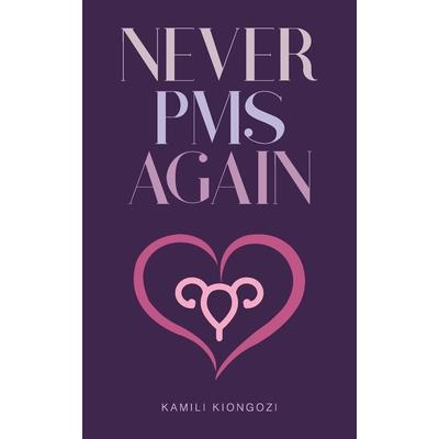 Never PMS Again