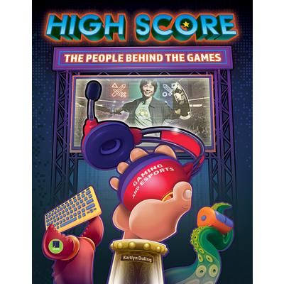 High Score: The Players and People Behind the Games