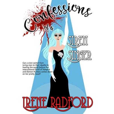 Confessions of a Siren Singer