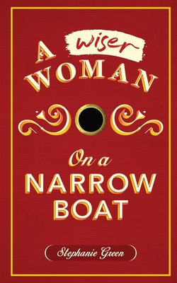 A Wiser Woman on a Narrow Boat