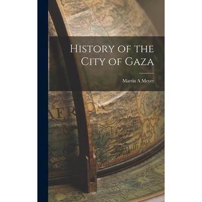 History of the City of Gaza