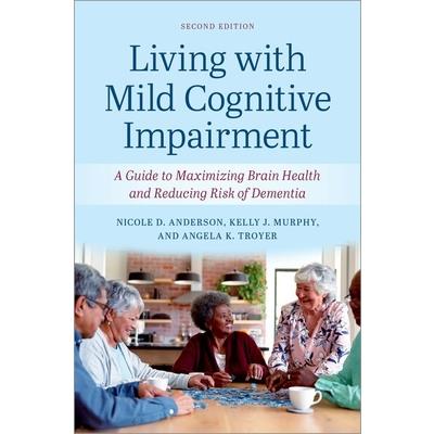 Living with Mild Cognitive Impairment