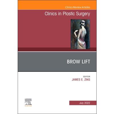 Brow Lift, an Issue of Clinics in Plastic Surgery