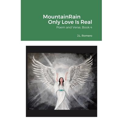 MountainRain Only Love Is Real