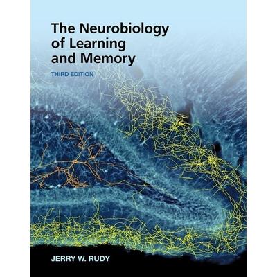 The Neurobiology of Learning and Memory