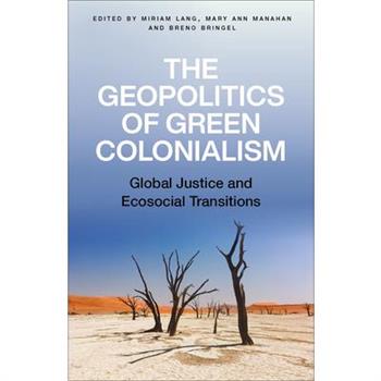 The Geopolitics of Green Colonialism