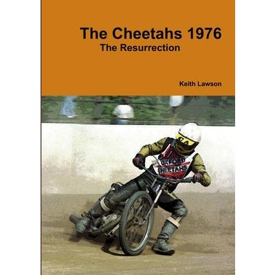 The Cheetahs 1976 - The Resurrection