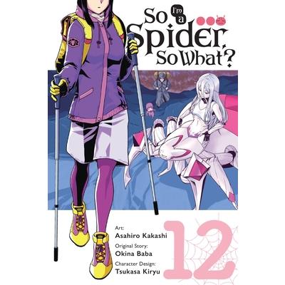 So I’m a Spider, So What?, Vol. 12 (Manga)