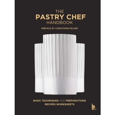 The Pastry Chef Handbook | 拾書所