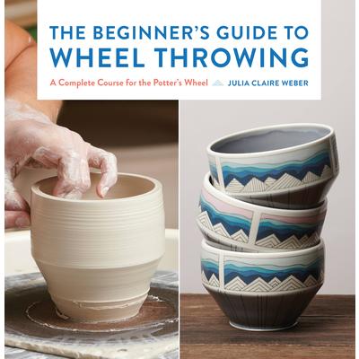 The Beginner's Guide to Wheel Throwing, 1 | 拾書所