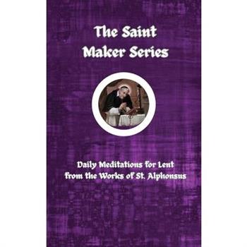 The Saint Maker Series