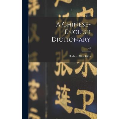 A Chinese-English Dictionary; v.3 | 拾書所