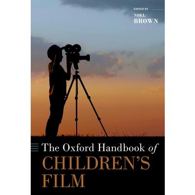 The Oxford Handbook of Children’s Film